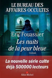 Ric Fouassier - Les nuits de la peur bleue