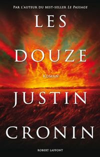 Justin Cronin - Les Douze