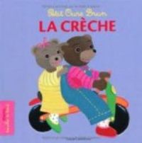 Marie Aubinais - Petit Ours Brun : La crèche