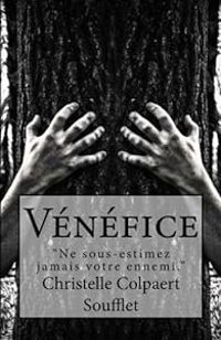 Couverture du livre Vénéfice - Christelle Colpaert Soufflet