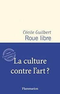 Couverture du livre Roue libre - Cecile Guilbert