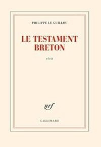 Philippe Le Guillou - Le testament breton