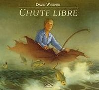 Couverture du livre Chute Libre - David Wiesner