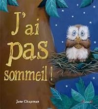 Jane Chapman - J'ai pas sommeil !