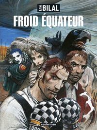 Couverture du livre Froid équateur - Enki Bilal