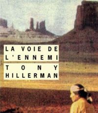 Tony Hillerman - La Voie de l'ennemi