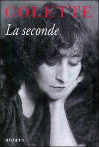 Sidonie-gabrielle Colette - La Seconde