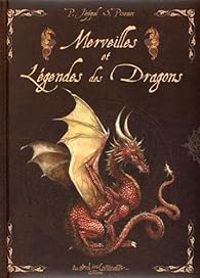 Patrick Jezequel - Merveilles et légendes des dragons