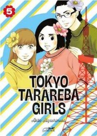 Akiko Higashimura - Tokyo Tarareba Girls