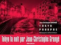 Jean Christophe Grange - Tokyo pourpre