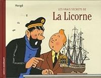  Herge - Les vrais secrets de la Licorne