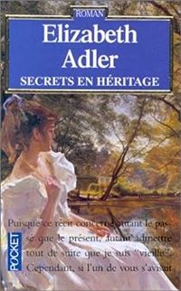 Couverture du livre Secrets en héritage - Elizabeth Adler