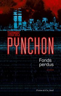 Thomas Pynchon - Fonds perdus