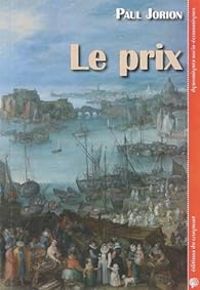 Couverture du livre Le prix - Paul Jorion