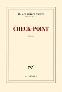 Jean-christophe Rufin - Check-point