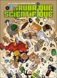 Couverture du livre La Rubrique Scientifique - Boulet 