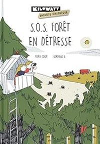 Couverture du livre S.O.S. forêt en détresse - Annabelle Gormand