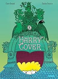 Couverture du livre Harry Cover - Charles Dutertre - Claire Renaud