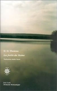 Couverture du livre Les forêts du Maine - Henry David Thoreau