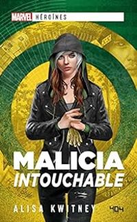 Couverture du livre Malicia : Intouchable - Alisa Kwitney