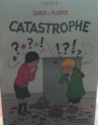 Hergé - Catastrophe