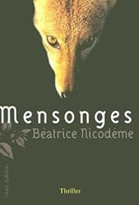 Couverture du livre Mensonges - Beatrice Nicodeme