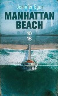 Jennifer Egan - Manhattan Beach