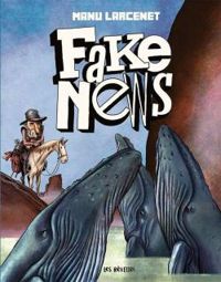 Couverture du livre Fake news - Manu Larcenet