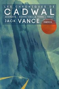 Couverture du livre Les chroniques de Cadwal - Intégrale  - Jack Vance