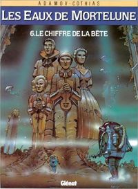 Couverture du livre Le chiffre de la bête - Patrick Cothias - Philippe Adamov