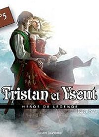 Couverture du livre Héros de légende : Tristan et Yseut - Claude Merle