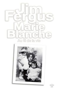 Jim Fergus - Marie Blanche