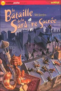 Couverture du livre BATAILLE DE LA SARDINE SACREE - Kate Saunders