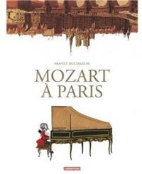 Frantz Duchazeau - Mozart à Paris