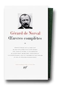 Couverture du livre Oeuvres complètes - Gerard De Nerval