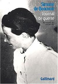 Couverture du livre Journal de guerre (septembre 1939 - janvier 1941) - Simone De Beauvoir