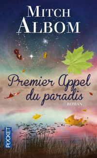 Couverture du livre Premier appel du paradis - Mitch Albom - Emmanuel Pailler