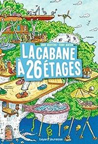 Andy Griffiths - Terry Denton - Samir Senoussi - La cabane à 26 étages