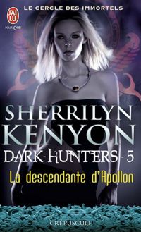 Sherrilyn Kenyon - La descendante d'Apollon