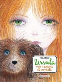 Couverture du livre Ursula, vers l'amour et au-delà - Fred Bernard