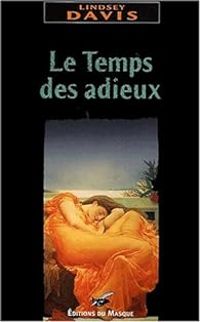 Lindsey Davis - Le Temps des adieux