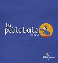 Couverture du livre La petite boîte - Ric Battut