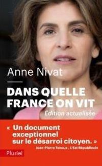 Anne Nivat - Dans quelle France on vit