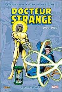  Stan Lee - Docteur Strange - Intégrale 02 : 1966-1967