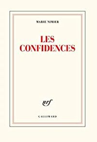 Marie Nimier - Les confidences