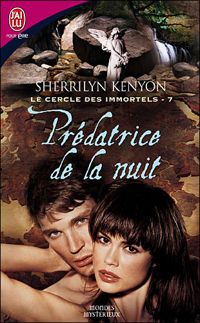 Sherrilyn Kenyon - Prédatrice de la nuit