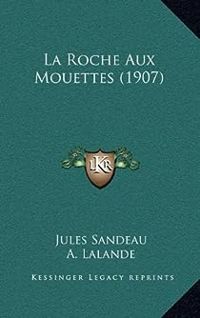 Jules Sandeau - La roche aux mouettes