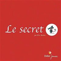 Eric Battut - Le secret - poche