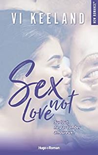 Couverture du livre Sex not love - Vi Keeland