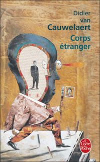 Couverture du livre Corps étranger - Didier Van Cauwelaert